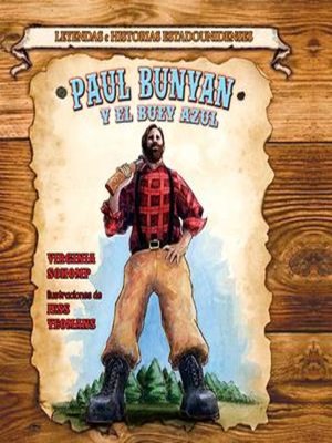 cover image of Paul Bunyan y el buey azul (Paul Bunyan and the Big Blue Ox)